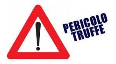 Pericolo truffe Pericolo truffe